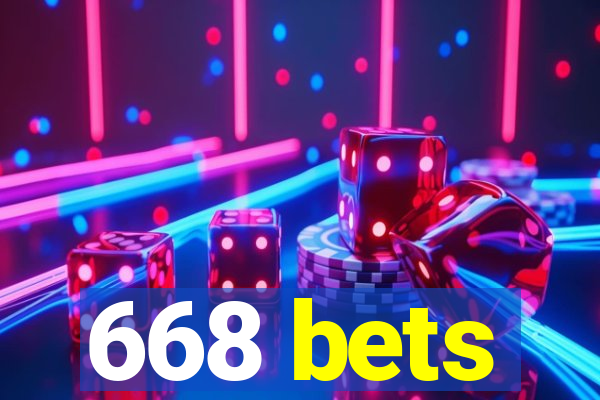 668 bets